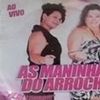 Foto de: As Maninhas Do Arrocha