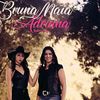 Foto de: Bruna Maia e Adriana