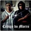 Foto de: CÓDIGO DO MORRO
