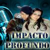 Foto de: IMPACTO PROFUNDO