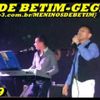 Foto de: OS MENINOS DE BETIM- GEGÊ & GENINHO