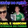 Foto de: mickael e maycon