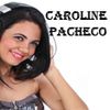 Foto de: Caroline Pacheco (OFICIAL)