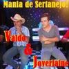 Foto de: Valdo&Joverlaine                                                                 Mania de Sertanejo