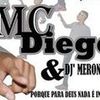 Foto de: Mc'Diego e Dj'Meró Night