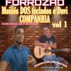 Foto de: FOGUINHO E DAVI COMPANHIA