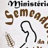 Foto de: Ministério Semeadores da Fé