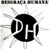 Foto de: Desgraça Humana