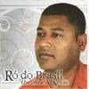 Foto de: RÓ DO BRASIL