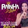 Foto de: Rainha D'luxo
