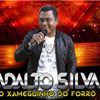 Foto de: Adalto Silva o Xameguinho do Forró
