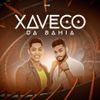 Foto de: Xaveco da Bahia