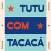 Foto de: Tutu com Tacacá