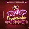 Foto de: Princesinha do Paredão