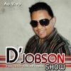 Foto de: Djobson Show
