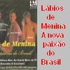 Foto de: Banda Lábios de Menina eternamente Kara Veia