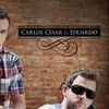 Foto de: Carlos César & Eduardo