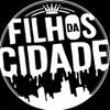 Foto de: FILHOS DA CIDADE