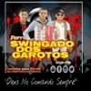 Foto de: Forró Swingado Dos Garottos