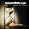 Foto de: Revolucionarios da voz