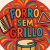 Foto de: Forró 100 Grillo