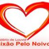 Foto de: MINISTÉRIO Paixão Pelo Noivo