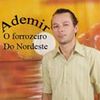 Foto de: ademir o forrozeiro do nordeste