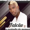 Foto de: Falcao A Maquina do Arrocha