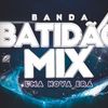 Foto de: Batidão Mix UMA NOVA ERA