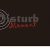 Foto de: Disturb Moment!