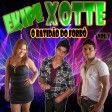 Ekipe Xotte o Batidão do Forró