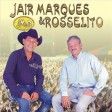 JAIR MARQUES & ROSSELITO