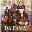BANDA DEGRAUS DA FAMA