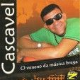 Cascavel O Veneno da Música Brega