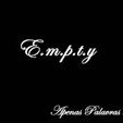 E.m.p.t.y