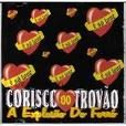 FORRÓ CORISCO DO TROVÃO 2011