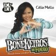 BONEKEIROS DO FORRÓ & CÉLIA MELLO
