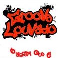 Grôôve Louvado