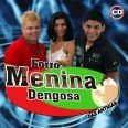 FORRÓ MENINA DENGOSA (DAS ANTIGAS)