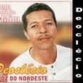 Deoclécio, A Voz do nordeste