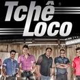 TCHÊ LOCO