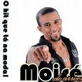 MOISÉS DO ARROCHA