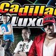CADILLAC DE LUXO