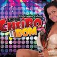 Dalvinha Show Forró Cheiro Bom