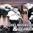 Joel megassena e D,jack