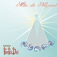 Banda Fortis-Dei Mãe de Nazaré