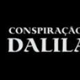 Conspiração Dalila
