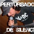 Perturbadores De Silêncio
