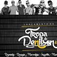 TROPA DO DJ DENILSON