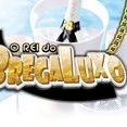 O REI DO BREGALUXO